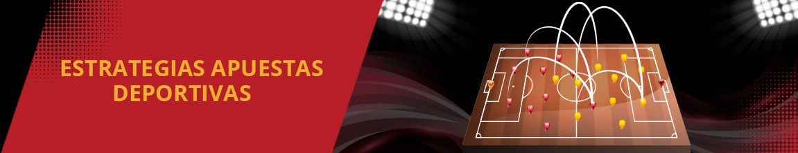 Estrategias apuestas deportivas