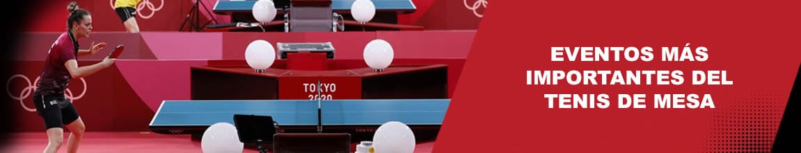 Eventos más importantes del Tenis de mesa