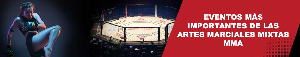 Principales eventos de MMA