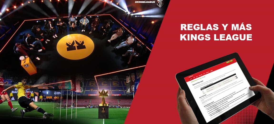 Reglas y más apuestas Kings League