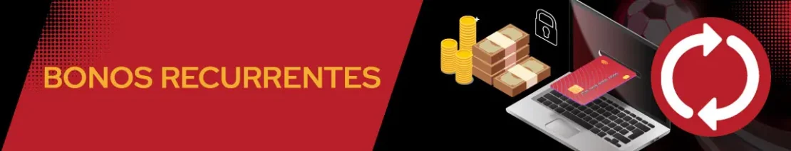 bonos recurrentes banner
