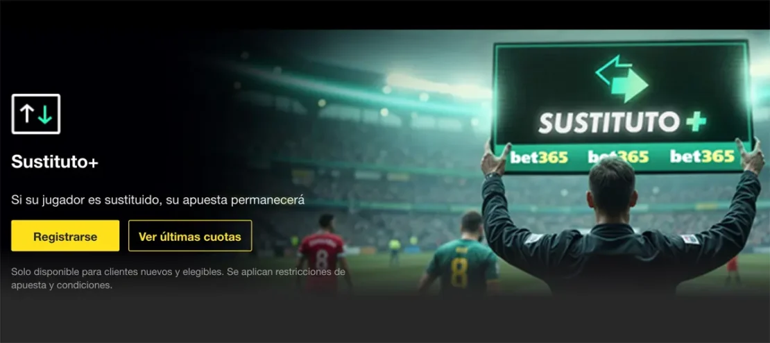 Sustituto+ bet365